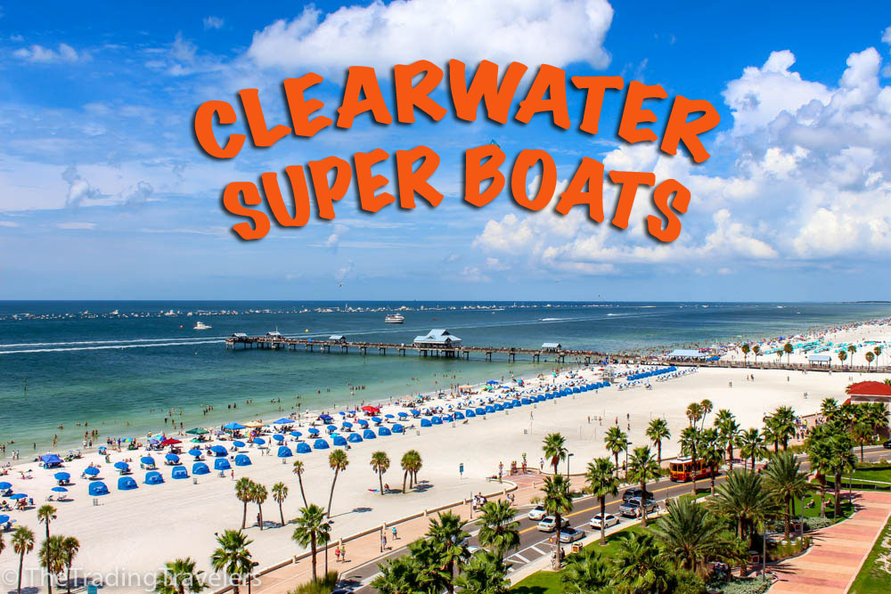 Clearwater Super Boat National Championship VIP Style | The Trading